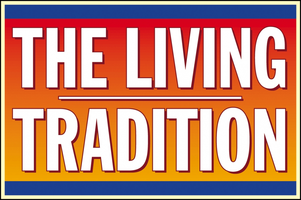 The Living Tradition Magazine